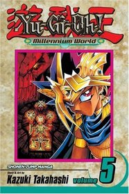Yu-Gi-Oh!: Millennium World, Volume 5 (Yu-Gi-Oh! (Graphic Novels))