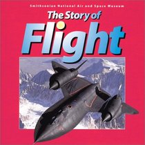 The Story of Flight: Smithsonian National Air and Space Museum