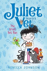 Great Pet Plan (Juliet, Nearly a Vet)