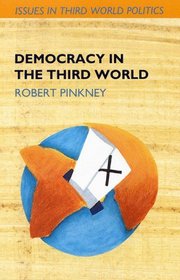 Democracy in the Third World (Issues in Third World Politics)