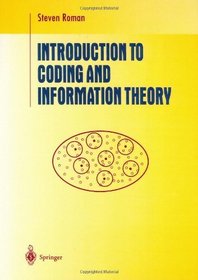 Introduction to Coding and Information Theory (Undergraduate Texts in Mathematics)