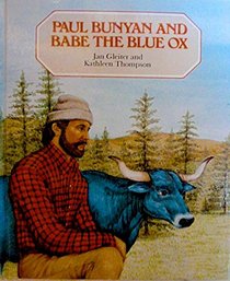 Paul Bunyan and Babe the Blue Ox