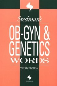 Stedman's OB-GYN and Genetics Words