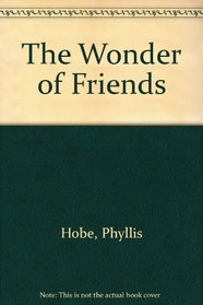 The Wonder of Friends