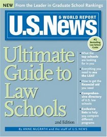 U.S. News Ultimate Guide to Law Schools, 2E (U.S. News Ultimate Guide to Law Schools)