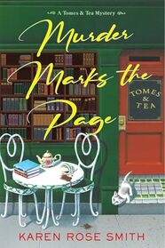 Murder Marks the Page (A Tomes & Tea Mystery Series)