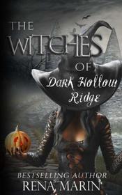 The Witches of Dark Hollow Ridge