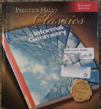 Informal Geometry ( Prentice Hall Teacher Edition, Classic )