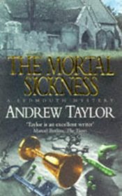 The Mortal Sickness (Lydmouth, Bk 2)