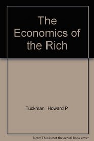 The Economics Of The Rich