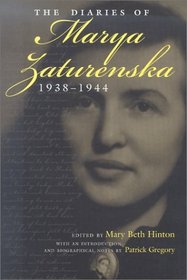 The Diaries of Marya Zaturenska, 1938-1944