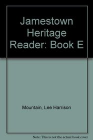 Jamestown Heritage Reader: Book E (Jamestown Heritage Reader)