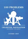 One Hundred Problems in Celestial Navigation