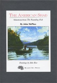 The American Shad: Selections from the Founding Fish