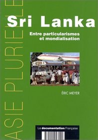 Sri Lanka. Entre particularismes et mondialisation