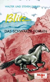 Blitz, das schwarze Fohlen (The Young Black Stallion) (Black Stallion) (German Edition)