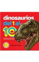 Dinosaurios del 1 Al 10/ Dinosaurs from 1 to 10 (Ciencia Para Contar/ Science to Count) (Spanish Edition)