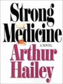 strong medicine