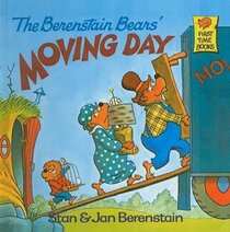 The Berenstain Bears' Moving Day (First Time Books)