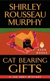 Cat Bearing Gifts (Joe Grey, Bk 18)