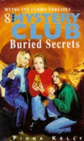 Buried Secrets (Mystery Club S.)