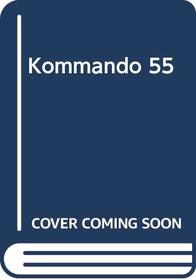 Kommando 55