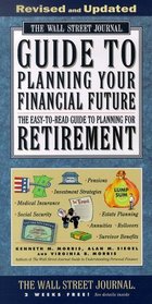 The WALL STREET JOURNAL GUIDE TO PLANNING YOUR FINANCIAL FUTURE REVISED (Wall Street Journal (Lightbulb Press))