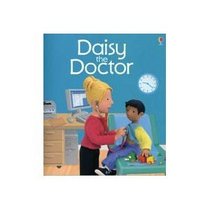 Daisy The Doctor (Jobs People Do)