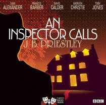 An Inspector Calls: Classic Radio Theatre Series