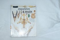 Esqueletos (Eyewitness Series in Spanish) (Spanish Edition)