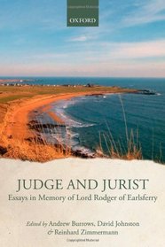 Judge and Jurist: Essays in Memory of Lord Rodger