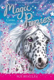 Circus Surprise #7 (Magic Ponies)