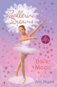 Ballerina Dreams Bindup Bks. 1 3 (2006 publication)