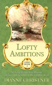 Ohio: Lofty Ambitions (Christian Historical Romance in Large Print)
