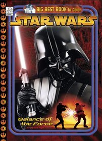 Star Wars: Balance of the Force (Big Best Book to Color)