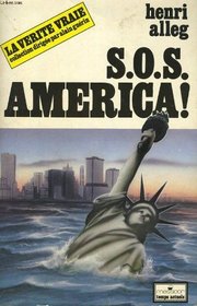 S.O.S. America! (La Verite vraie) (French Edition)