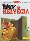 Asterix en Helvecia/ Asterix in Switzerland (Spanish Edition)