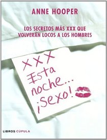 XXX Esta noche... Sexo! (Spanish Edition)