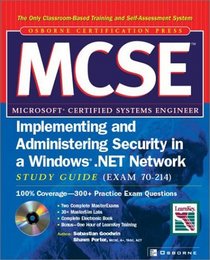McSe Implementing and Administering Security in a Windows 2000 Network Study Guide, Exam 70-214 (Certification Press)