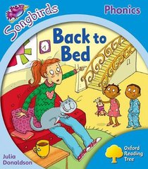 Oxford Reading Tree: Stage 3: Songbirds More A: Back to Bed