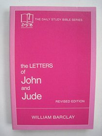Letters to John and Jude (Daily Study Bible)