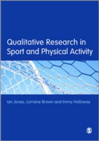 Qualitative Research in Sport and Physical Activity