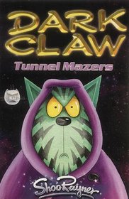 Tunnel-mazer (Dark Claw Saga)