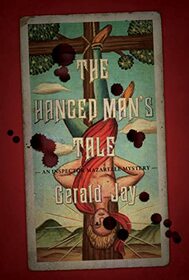 The Hanged Man's Tale: An Inspector Mazarelle Mystery (The Inspector Mazarelle Mysteries)