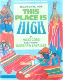This Place Is High (Imagine Living Here (Paperback))