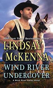 Wind River Undercover (Wind River Valley, Bk 9)