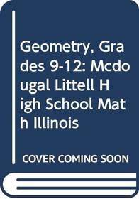 McDougal Littell Geometry ILLINOIS EDITION