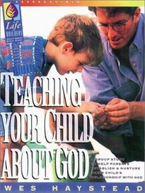 Teaching Your Child About God Study Guide