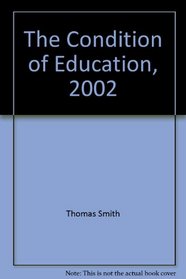 The Condition of Education, 2002