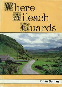 Where Aileach guards: A millennium of Gaelic civilisation